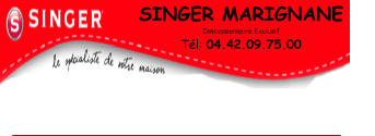 SINGER MARIGNANE Concessionnaire Exclusif  Tél: 04.42.09.75.00